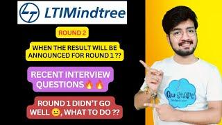 LTI Mindtree interview questions | how to crack Mindtree interview | round 1 result announcement