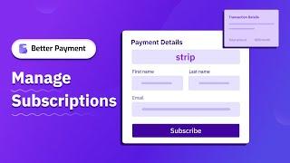 How to Manage Subscriptions with Better Payment?