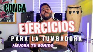 MEJORA TU SONIDO EN LA TUMBADORA (CONGA) FACIL - EJERCICIO 1