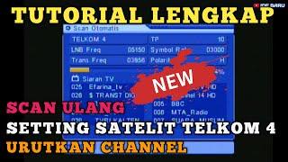 TUTORIAL LENGKAP CARA PROGRAM RECEIVER PARABOLA MPEG 2 | SETTING SATELIT TELKOM 4 | URUTKAN CHANNEL