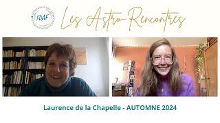 Laurence de la Chapelle - Les Astro-Rencontres de la FDAF