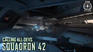 Star Citizen: Calling All Devs - Squadron 42