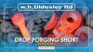 Drop Forging Short Advert V1 - W.H.Tildesley Ltd