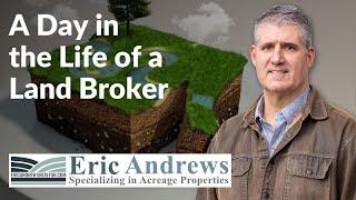 A Day in the Life of a Land Broker