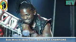 BOBI WINE VS BEBE COOL PART2 - BATTLE OF CHAMPIONS (2012) - KATWEJJUKANYE