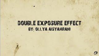 Double Exposure DKV UMB - Ollya Aisyahrani