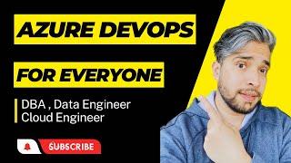Azure Devops for Everyone | Start your DevOps journey