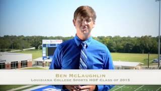 Ben McLaughlin Louisiana College Sports HOF Induction