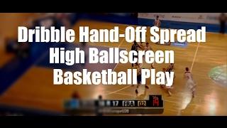 Dribble Handoff Spread High Ballscreen Basketball Play