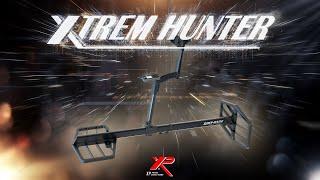 XTREM HUNTER - The new generation of Deep Seeking Metal Detectors