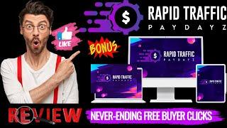 Rapid Traffic Paydayz Review & Demo $39,000 Bonus️‍ Rapid Traffic Paydayz Review And Bonuses️‍