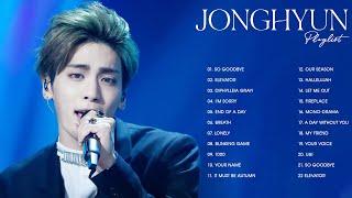 Jonghyun Playlist 2023 - We Always Miss You