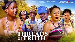 THREADS OF TRUTH COMPLETE EPISODE -IFY EZE  AMAECHI ANAEKWE,  2025 latest full movie