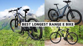 Top 10 Best Long-Range Electric Bikes 2024 [Reviews]