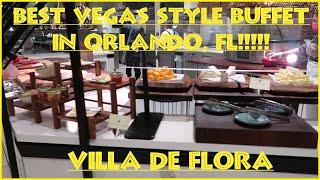 Villa De Flora Buffet at GayLord Palms - Vegas Style Buffet in Orlando - 4K