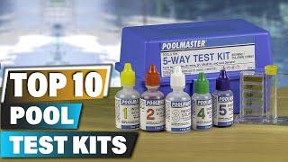 Best Pool Test Kits In 2024 - Top 10 Pool Test Kit Review