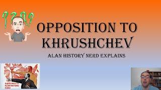 Opposition to Khrushchev