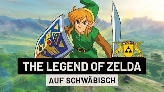 Legend of Zelda: die ganz Story auf SCHWÄBISCH!!!