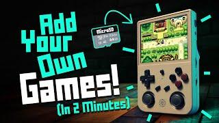 How To Add Games To Your Retro Handheld (2 Minute Tutorial)