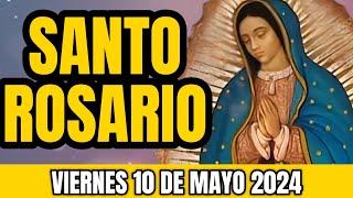 EL SANTO ROSARIO DE HOY VIERNES 10 DE MAYO 2024 | MISTERIOS DOLOROSOS | ROSARIO