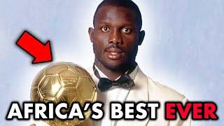 The Only African To EVER Win The Ballon d'Or