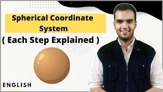 Spherical Coordinate System With Derivation | Unit vectors Derivation  in English Physics Bsc Majors