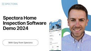 Spectora Home Inspection Software Demo — A Step-by-Step Tour (2024)