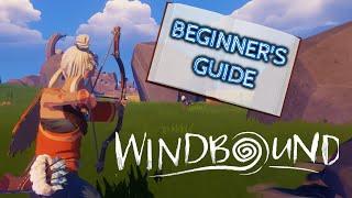 Windbound BEGINNER'S GUIDE