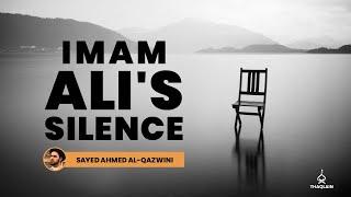 DAY 94: Did Imam Ali Support Early Caliphs? | Sayed Ahmed Qazwini