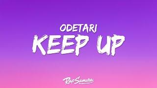 ODETARI - KEEP UP (Lyrics)