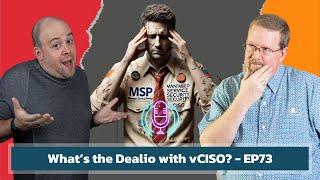 What's the Dealio with vCISO? | EP73