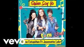 Toni La Chef - Quién Soy Yo  ft Jeannette Lehr  (AUDIO)