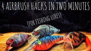 4 AIRBRUSH HACKS IN TWO MINUTES!!! (For Fishing Lures)