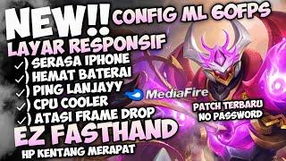 Update Config ML Anti Lag 60 Fps Smooth Lancar + Ping Booster Patch Terbaru | Mobile Legends