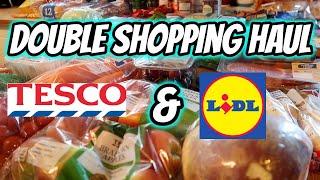 TESCO & LIDL GROCERY HAUL ~ FAMILY OF FIVE