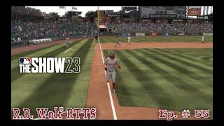 MLB The Show 23 R  D  Wolf RTTS # 55  R D The Long Ball King