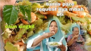 Masak tumis pare plus udang  !! Review daun singkil