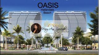 OASIS HALLANDALE - Hallandale Beach’s new iconic luxury centerpiece - Luxury living