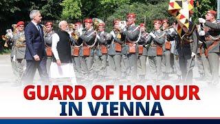 Live: A ceremonial Guard of Honour for PM Modi in Vienna, Austria