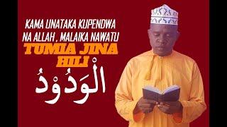 MAAJABU NA SIRI ZA JINA LA ALLAH AL-WADUUDU / Imamu Shaabani Mponda