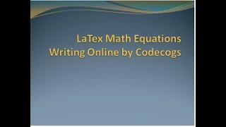 Latex Equations writing online in Easiest Way by CODECOGS