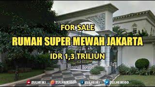 For Sale || Rumah Super Mewah, Jakarta Selatan