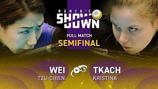 SEMI FINAL ▸ WEI vs TKACH ▸  2024 PBS WOMEN SHOWDOWN