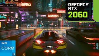 Cyberpunk 2077 : RTX 2060 6GB + i5-12400F : 1080p Ultra Settings