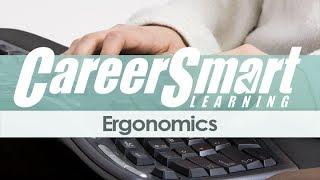 CareerSmart CE Course Preview: Ergonomics