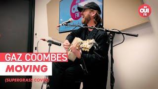 Gaz Coombes - Moving (Supergrass cover)