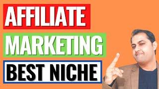 What Is The Best Niche For Affiliate Marketing 2021 So You Can Make Money Online!