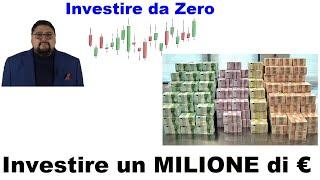 Come investire un milione di euro: strategie per investire e alleggerire la pressione psicologica