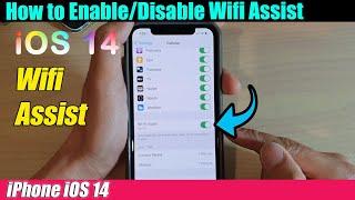 iPhone iOS 14: How to Enable/Disable Wifi Assist