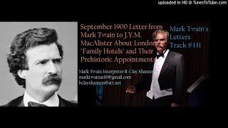 September 1900 Letter from Mark Twain to J.Y.M. MacAlister About London Family Hotels and Their Preh